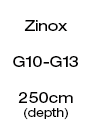 Zinox Frame - 250cm Depth (G10 - G13)
