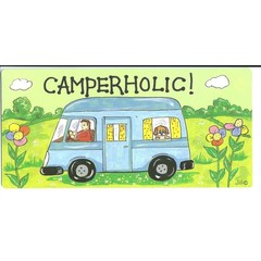 CAMPERHOLIC! Smiley sign