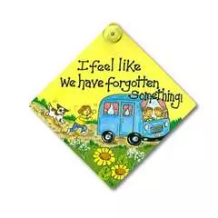 I feel like we have forgotten something! Campervan/motorhome Sign for car/ window